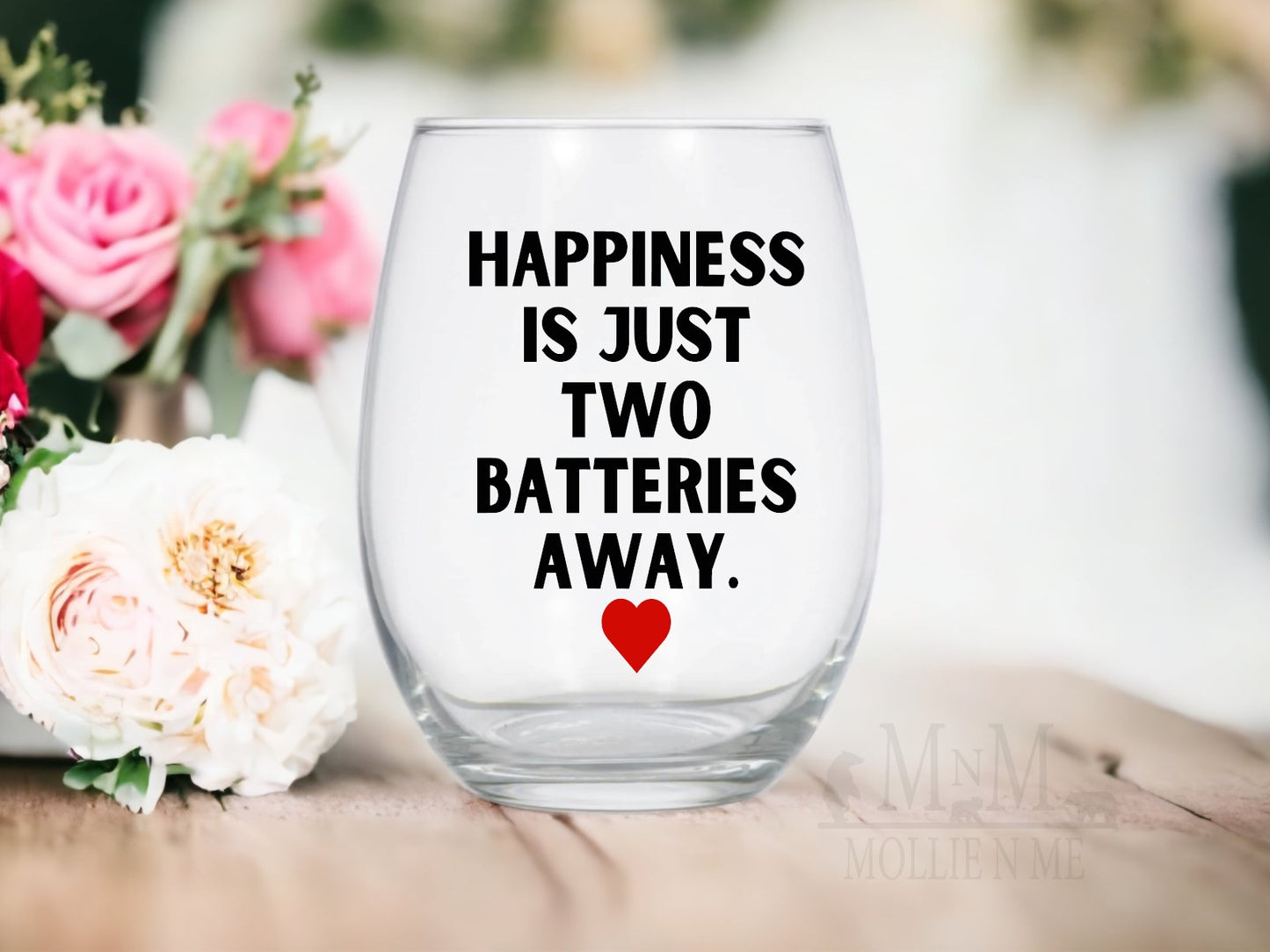 Happiness Is Just Two Batteries Away Glass