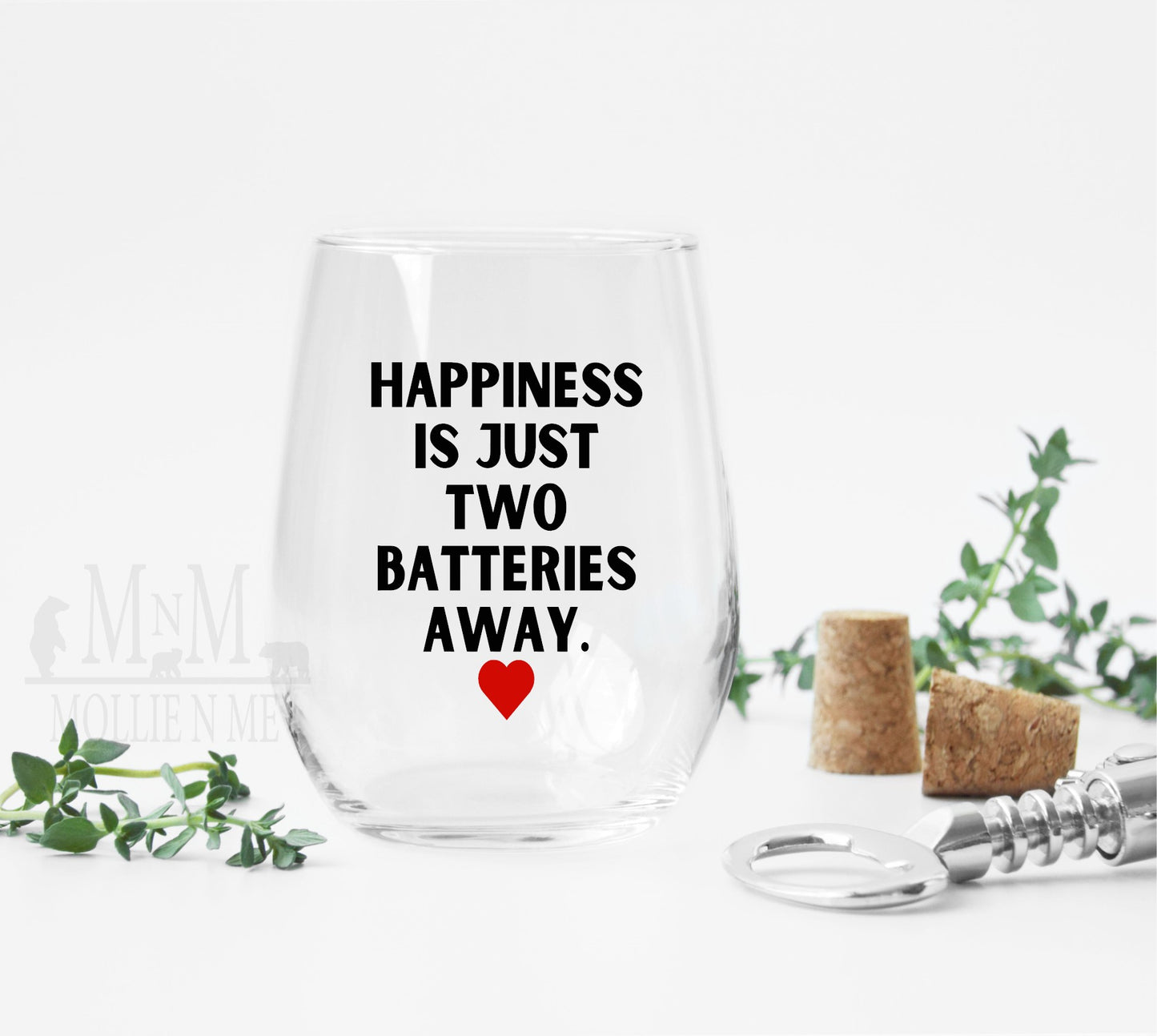Happiness Is Just Two Batteries Away Glass
