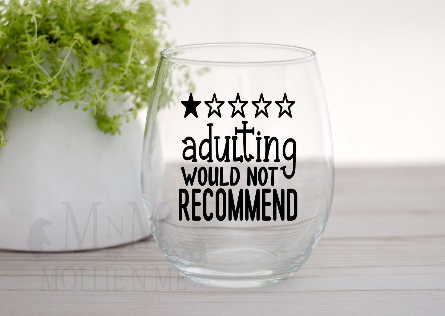 Adulting Would Not Recommend 20oz. Wine Glass