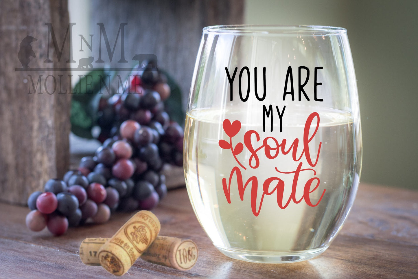You Are My Soulmate Wine Glass