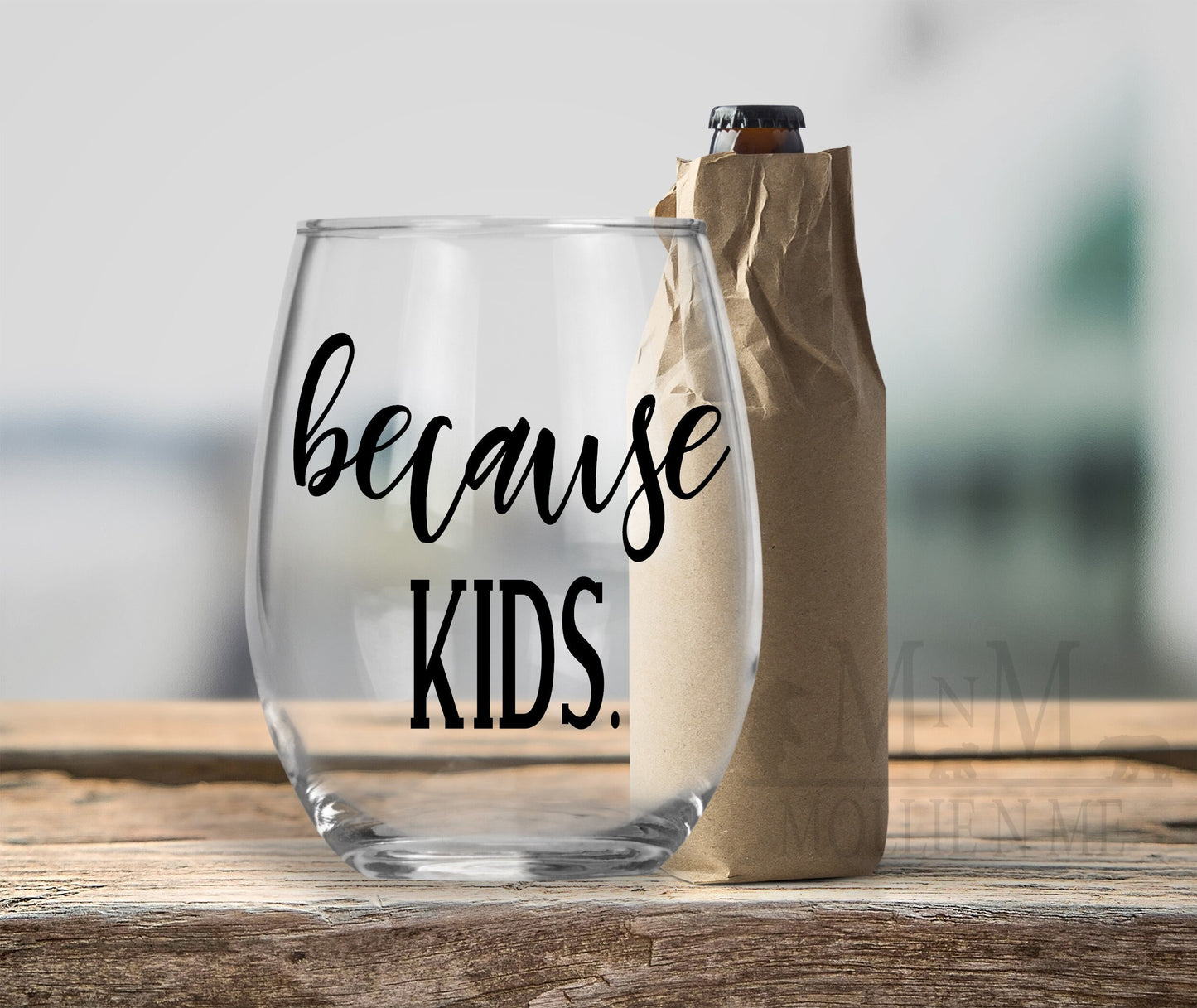 Because Kids Wine Glass