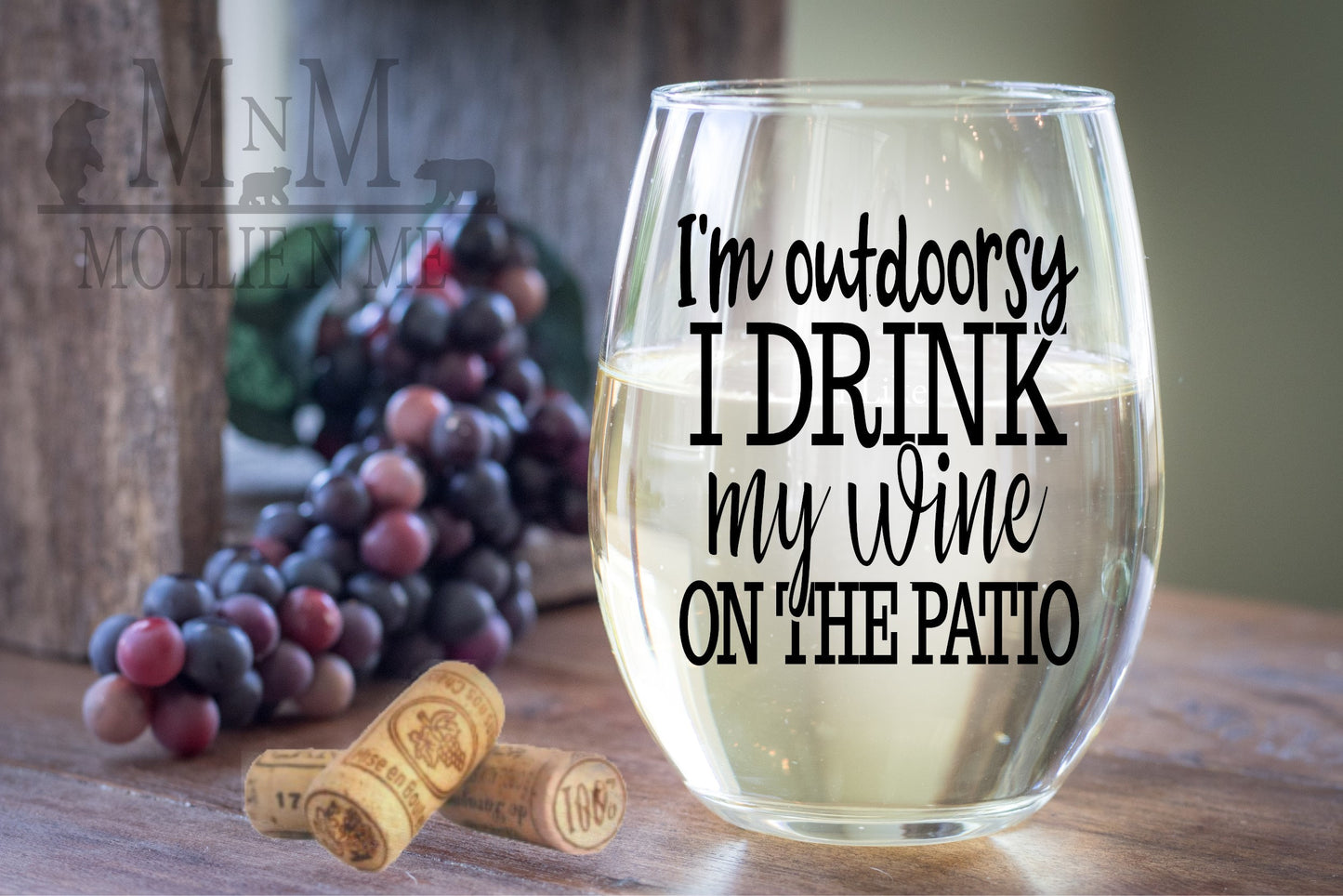 I'm Outdoorsy I Drink Wine On The Patio Wine Glass