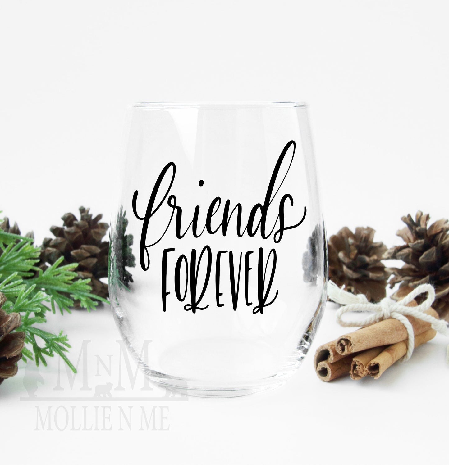 Friends Forever Wine Glass
