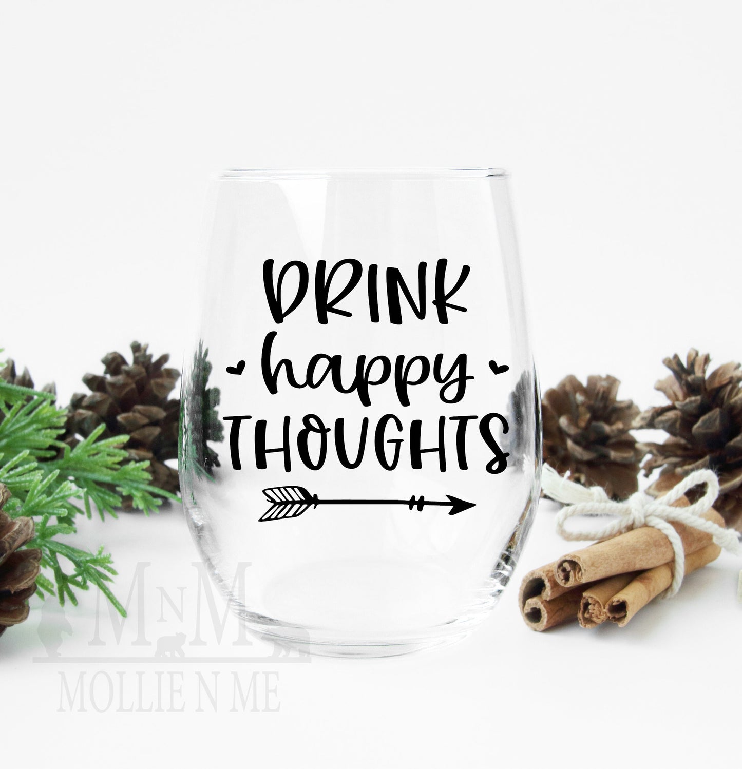 Drink Happy Thoughts Custom Glass