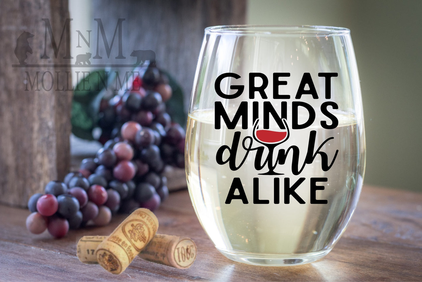 Great Minds Drink Alike Wine Glass