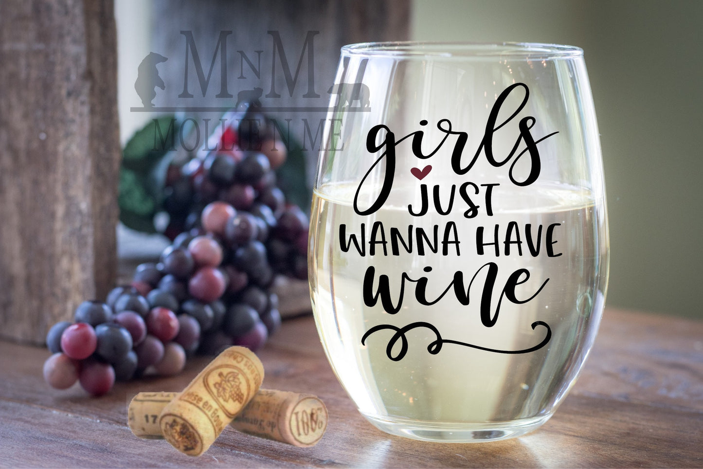 Girls Just Wanna Have Wine Custom Wine Glass