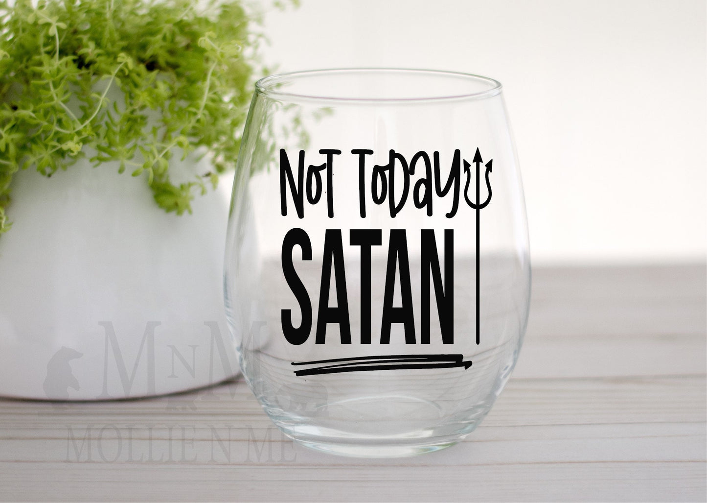 Not Today Satan 20oz. Wine Glass