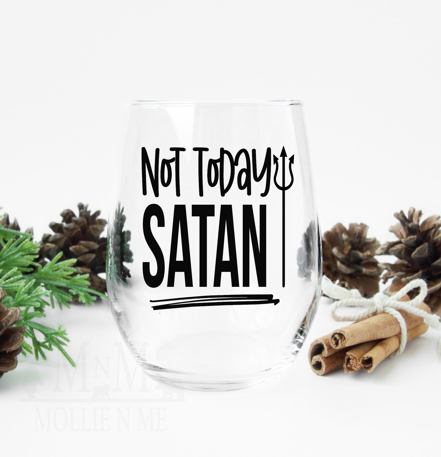 Not Today Satan 20oz. Wine Glass