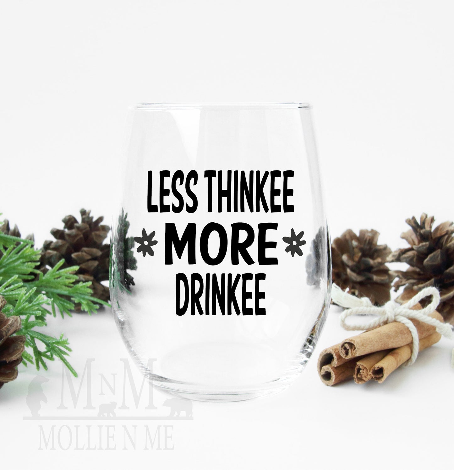 Less Thinkee More Drinkee Stemless Wine Glass