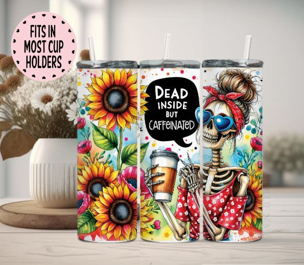Dead Inside But Caffeinated Insulated Tumbler