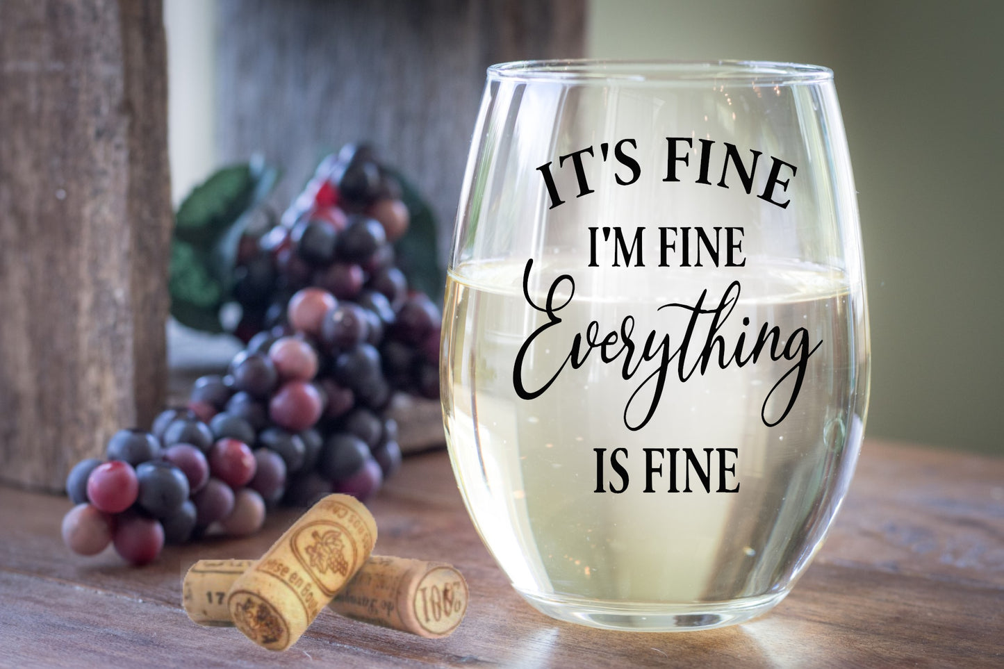 It's Fine I'm Fine Everything is Fine Glassware