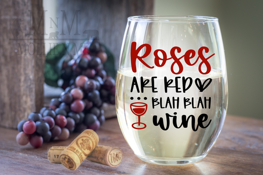 Roses Are Red, Blah Blah Wine 20 oz. Wine Glass