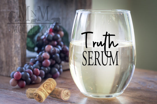 Truth Serum Wine Glass