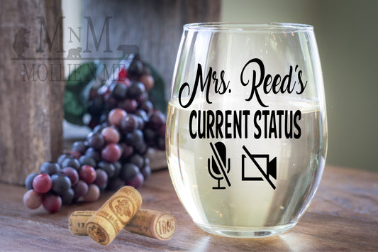 Current Status Teacher Wine Glass