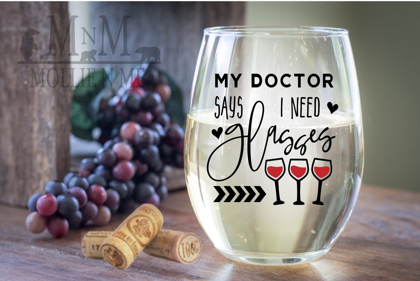 My Doctor Says I Need Glasses Wine Glass