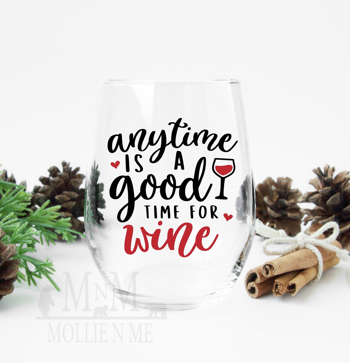 Anytime Is A Good Time For Wine, 20oz. Wine Glass
