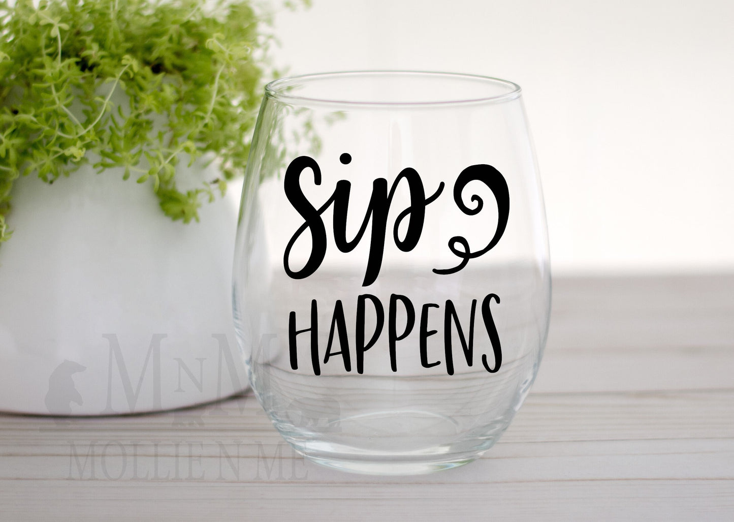 Sip Happens Wine Glass