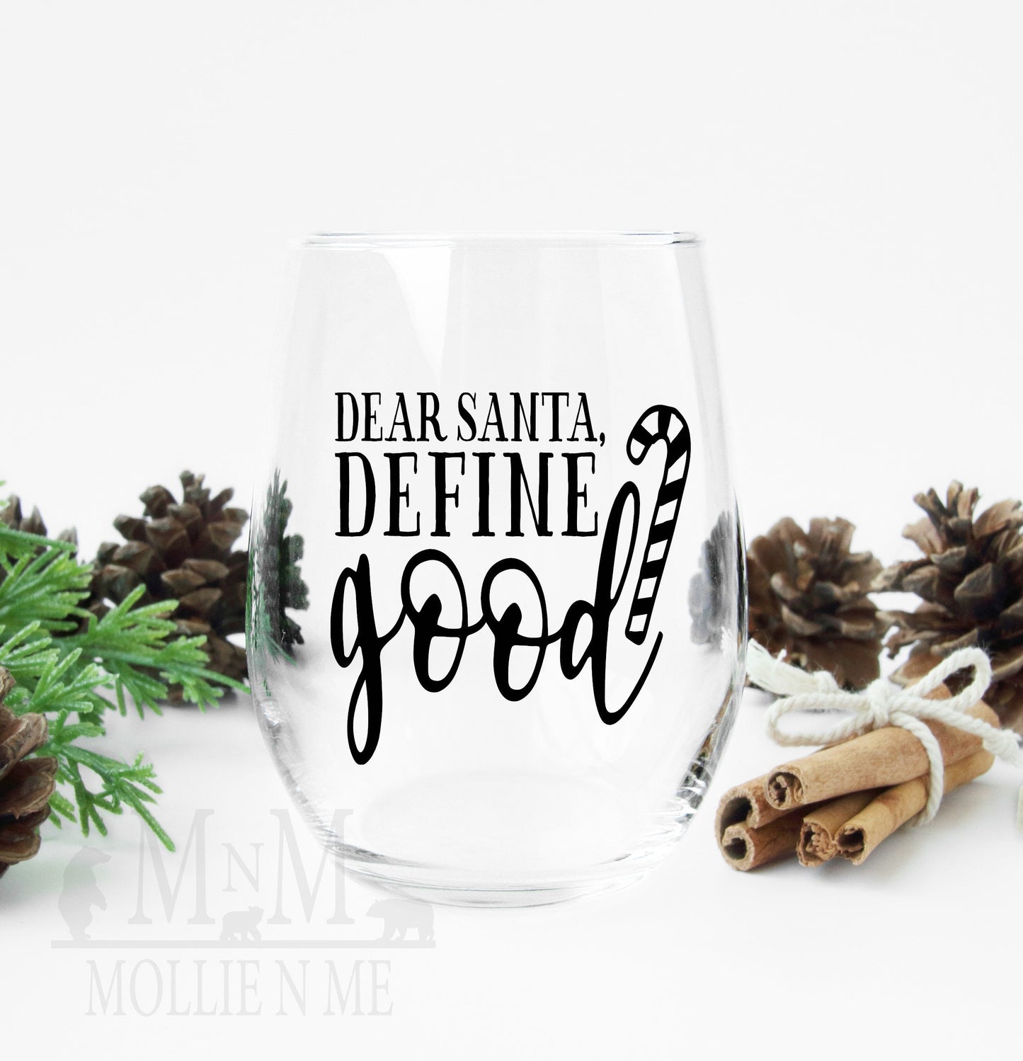 Dear Santa Define Good Wine Glass