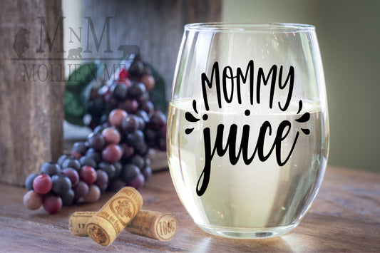 Mommy Juice Wine Glass