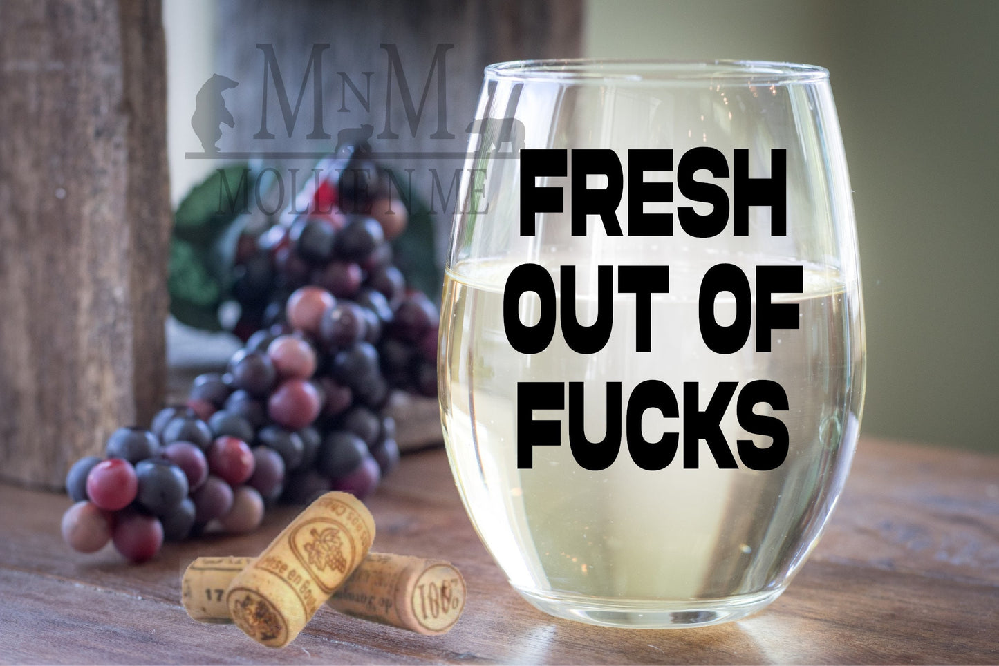Fresh Out Of Fucks Wine Glass