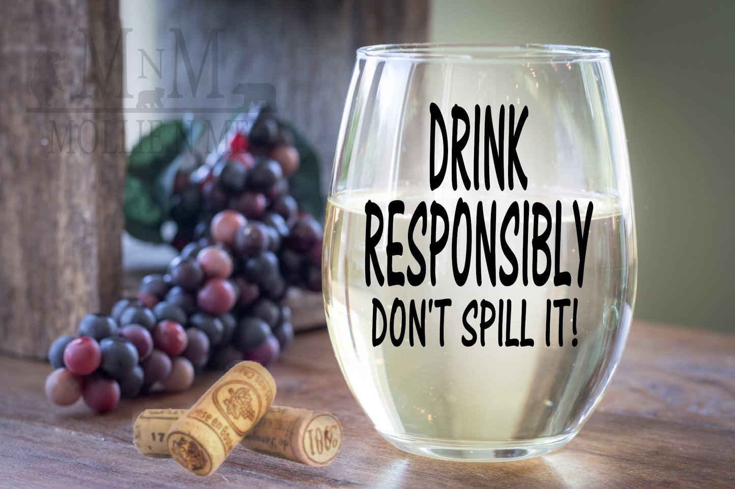 Drink Responsibly, Don't Spill It Wine Glass