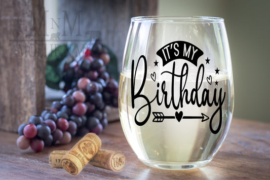 It's My Birthday Personalized Wine Glass