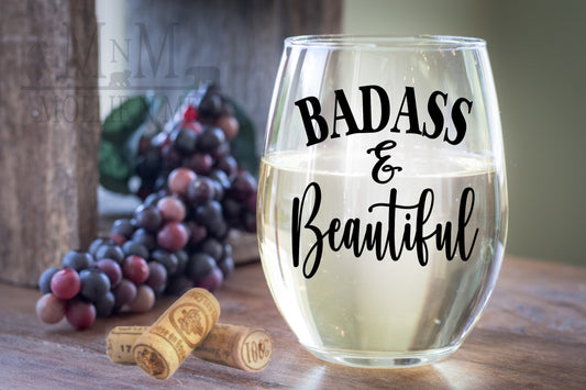 Badass And Beautiful 20oz. Wine Glass