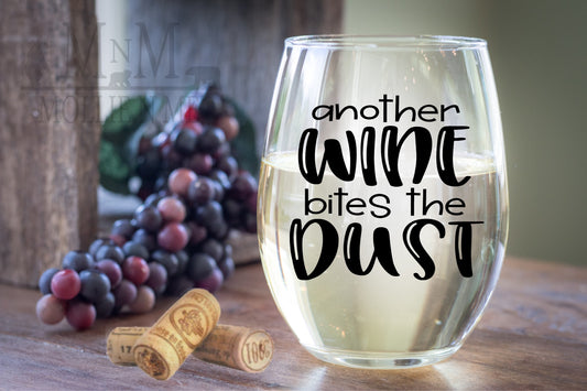 Another Wine Bites The Dust 20oz. Wine Glass