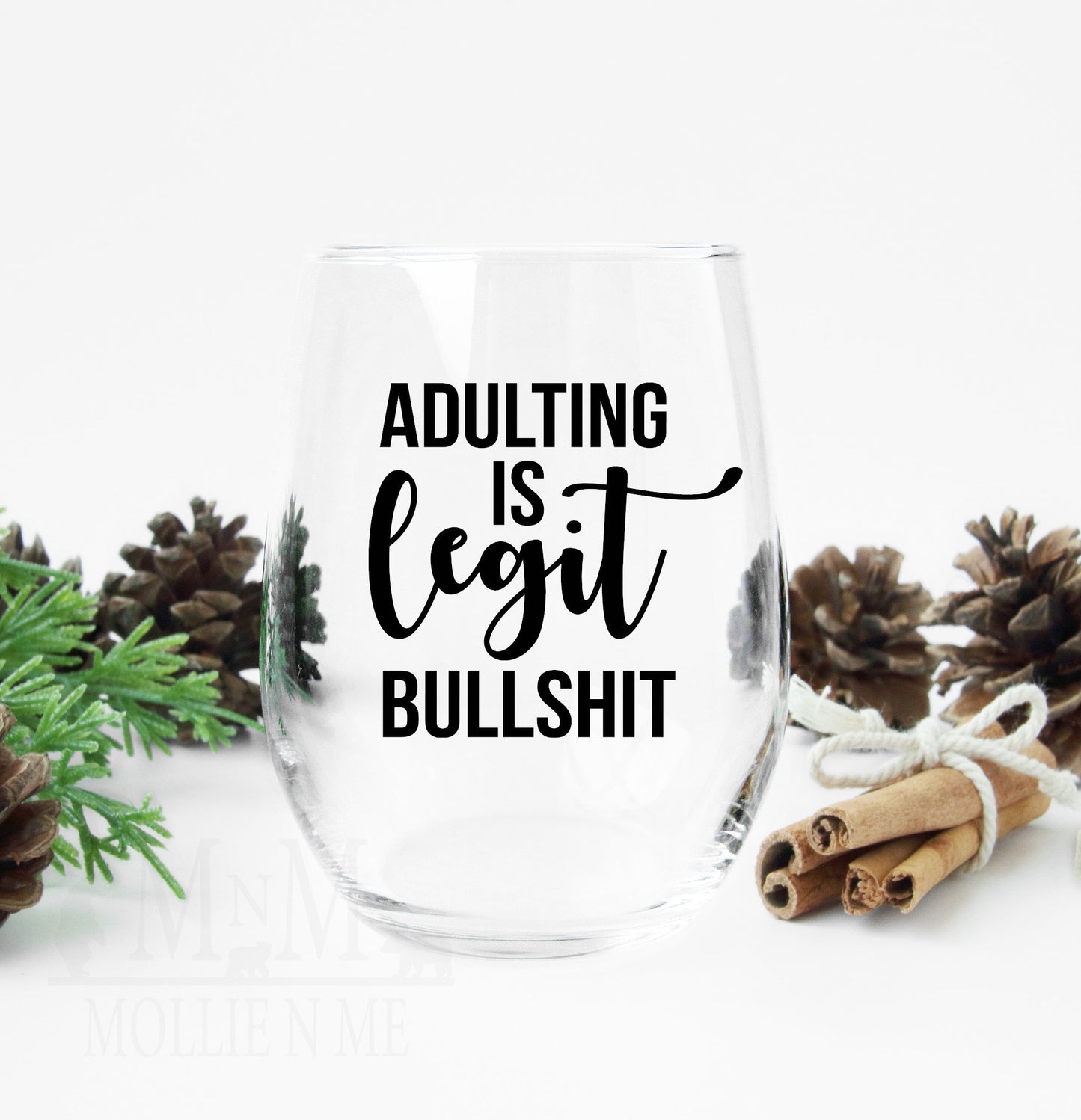Adulting Is Legit Bullshit 20oz. Wine Glass