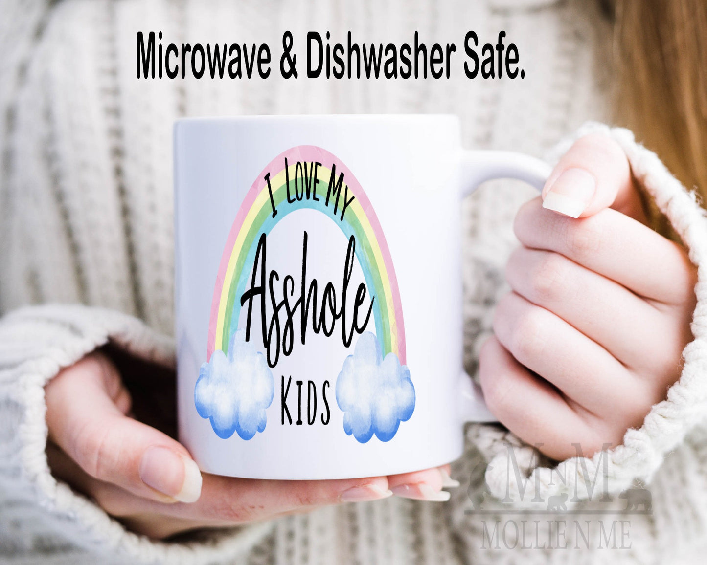 I Love My Asshole Kids 15oz Mug