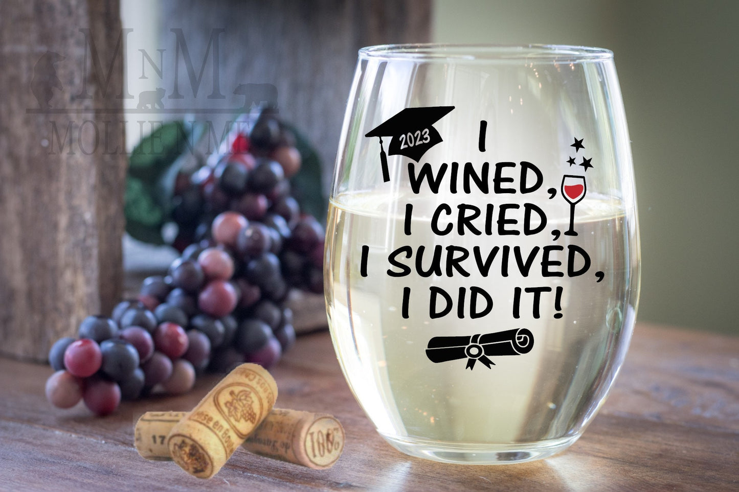 I Wined, I Cried, I Survived, I did it! Graduation Wine Glass
